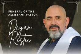 Obituary - Assistant Pastor Deyan Ristic