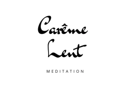 Carême - Lent | 2020