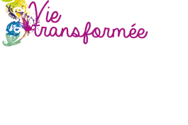 Vie transformée